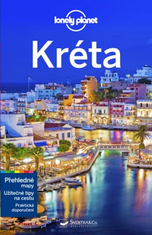 Kréta - Lonely Planet - Andrea Schulte-Peevers, Trent Holden, Kate Morgan, Kevin Raub