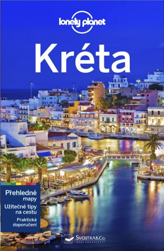 Kréta - Lonely Planet - Andrea Schulte-Peevers, Trent Holden, Kate Morgan, Kevin Raub