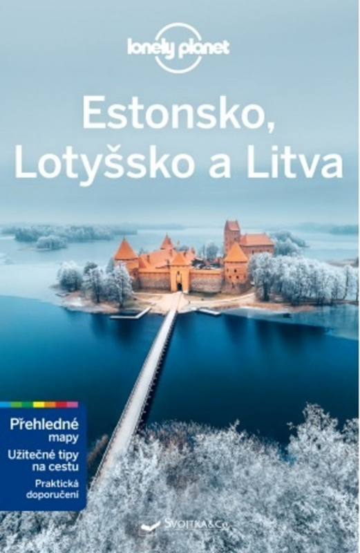 Estonsko, Lotyšsko a Litva - Lonely Planet - Anna Kaminski, Hugh McNaughtan, Ryan Ver Berkmoes