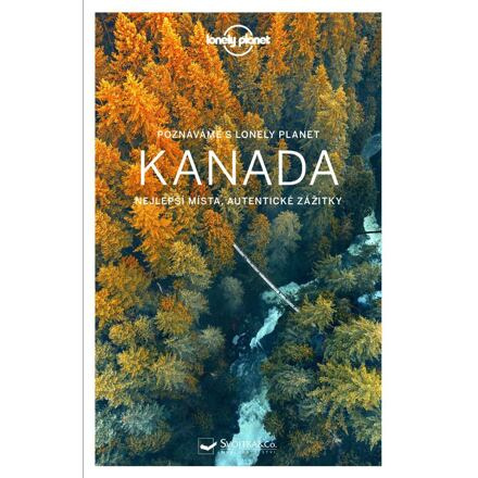 Poznáváme Kanada - Lonely planet - kol.