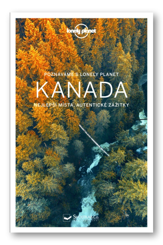 Poznáváme Kanada - Lonely planet - kol.