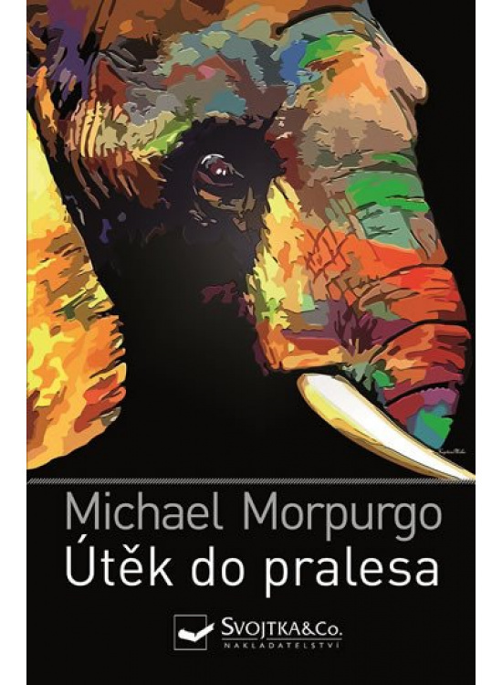 Útěk do pralesa - Michael Morpurgo