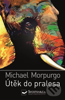 Útěk do pralesa - Michael Morpurgo