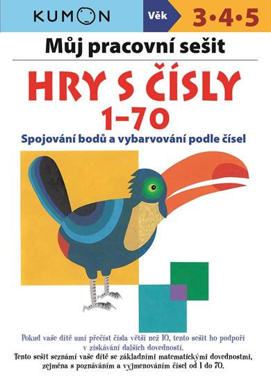 Můj pracovní sešit - Hry s čísly 1-70 - Giovanni K. Moto, Toshihiko Karakida, Yoshiko Murakami, Yoshihiro Suzuki
