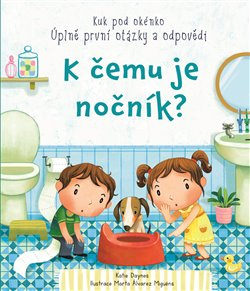 K čemu je nočník? - Kuk pod okénko - Katie Daynes