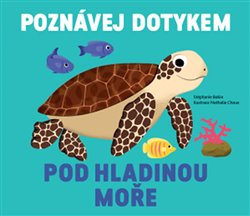Pod hladinou moře - Poznávej dotykem - Stéphanie Babin