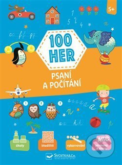 Svojtka & Co. 100 her Psaní a počítání 5+