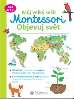 Můj velký sešit Montessori objevuj svět - Christelle Guyot