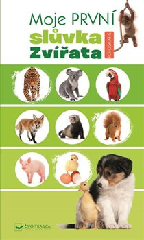 Moje první slůvka - Zvířata Svojtka & Co. s. r. o.