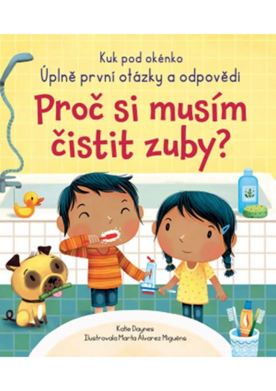Proč si musím čistit zuby? Svojtka & Co. s. r. o.