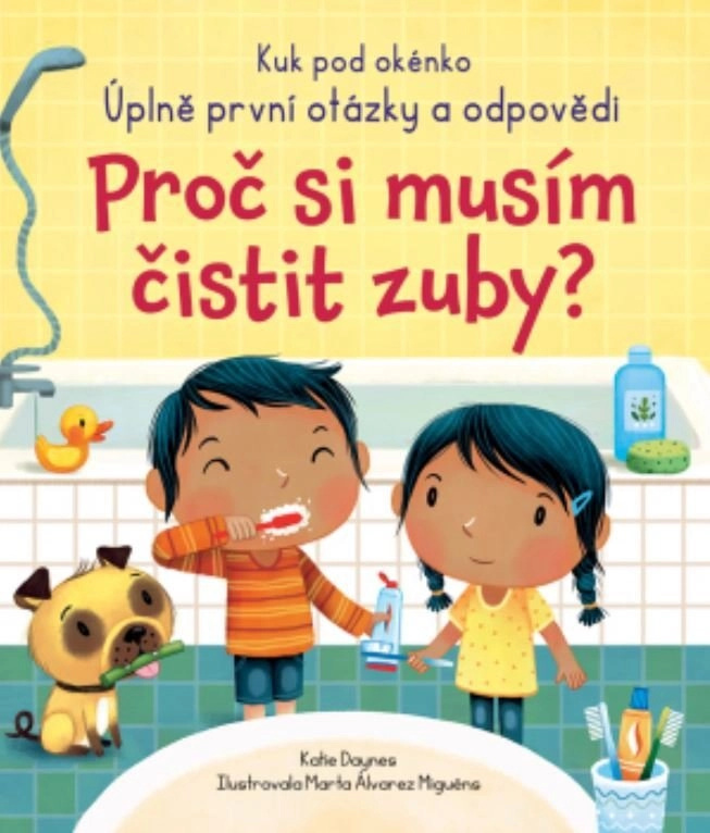 Proč si musím čistit zuby? Svojtka & Co. s. r. o.
