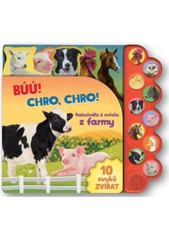Svojtka & Co. Búú! Kva-kva! Chro-chro! Poslechněte si zvířata z farmy!