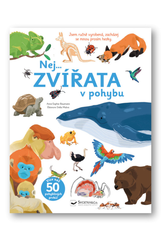 Nej... ZVÍŘATA v pohybu - Anne-Sophie Baumann, Éléonore Della Malva