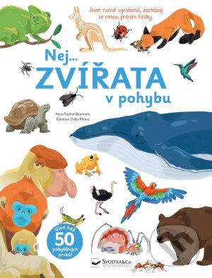 Nej... ZVÍŘATA v pohybu - Anne-Sophie Baumann, Éléonore Della Malva