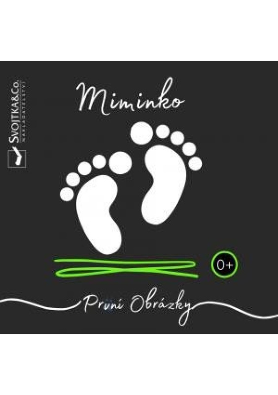 Miminko - První obrázky - Mirka Svojtková