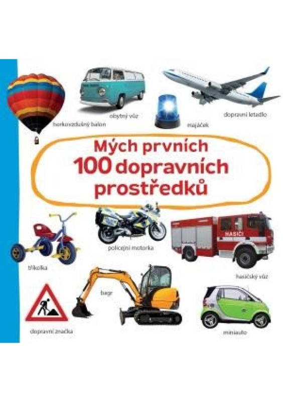Mých prvních 100 dopravních prostředků