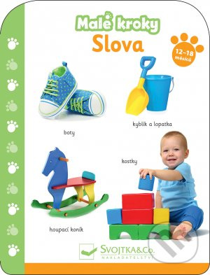 Svojtka & Co. Malé kroky Slova 12+ měsíců