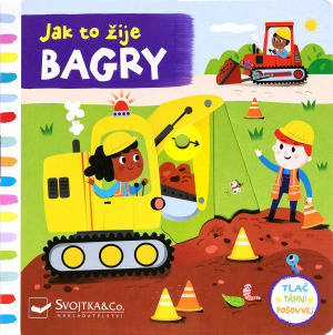 Jak to žije - Bagry
