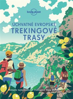 Úchvatné evropské trekingové trasy - kol.