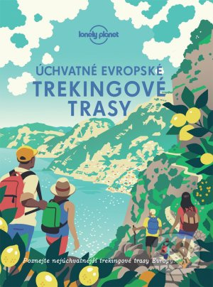 Úchvatné evropské trekingové trasy - kol.