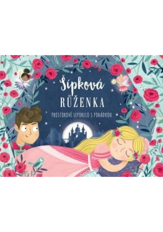 Šípková Růženka - prostorové leporelo