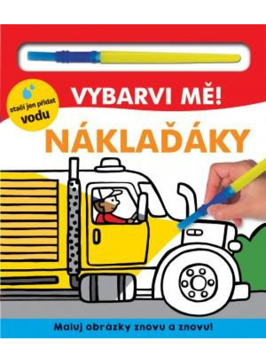 Vybarvi mě! Náklaďáky - Hannah Mitchell, Natalia Munday, Kylie Hamley