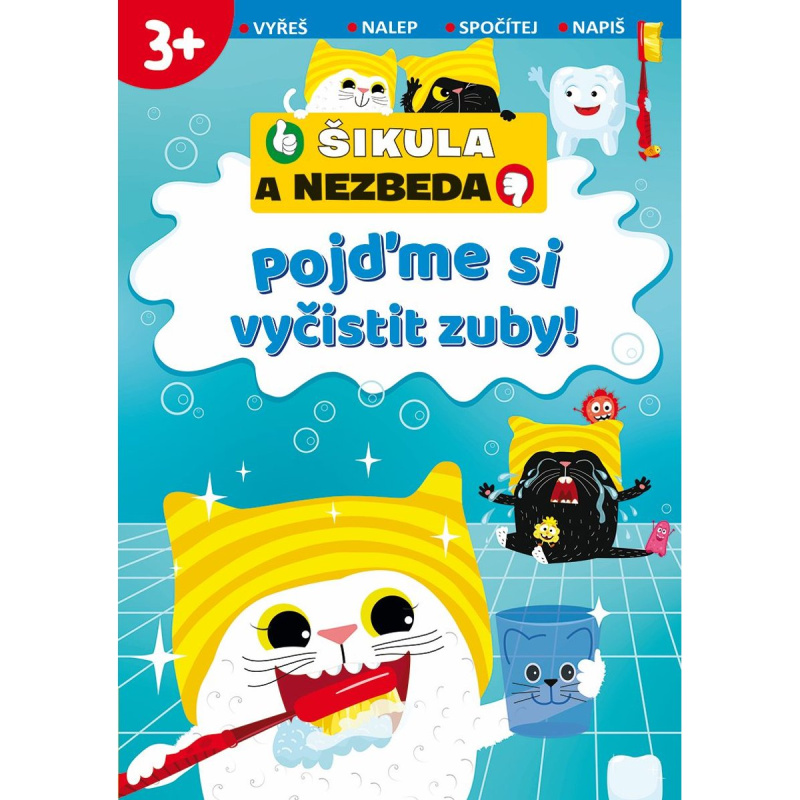 Svojtka & Co. Pojďme si vyčistit zuby! - Šikula a Nezbeda