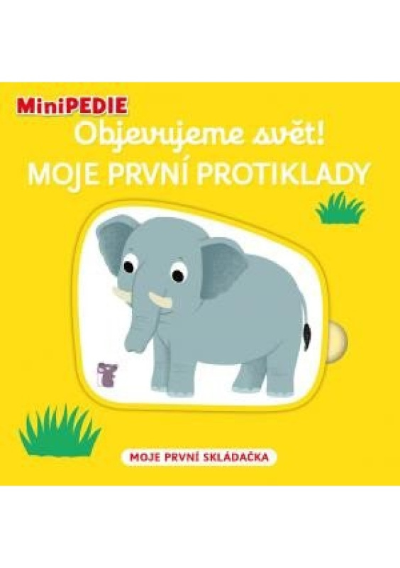 Objevujeme svět! Moje první protiklady