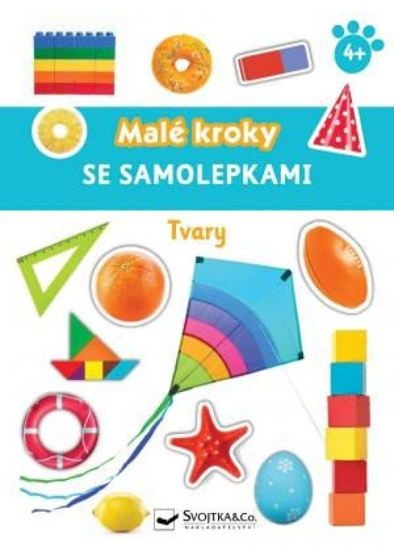 Tvary - Malé kroky se samolepkami 4+