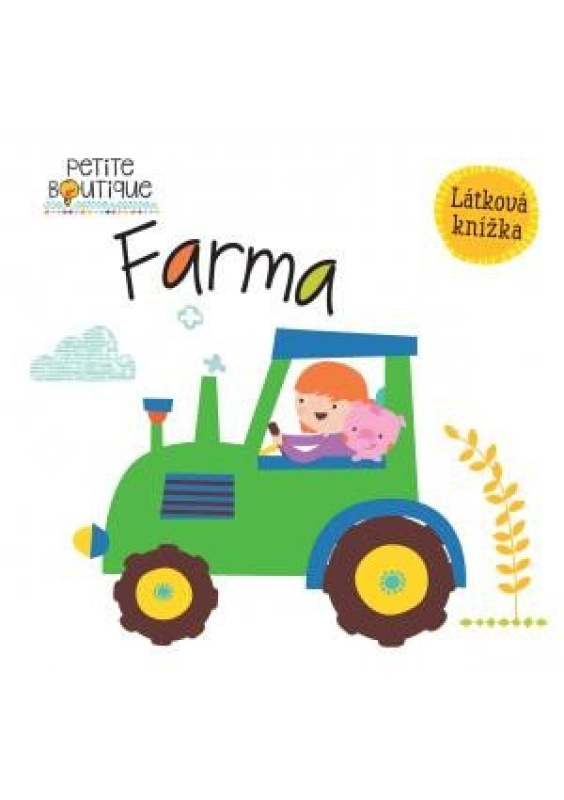 Svojtka & Co. Petite Boutique: Farma