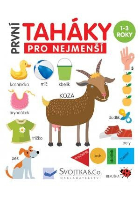 První taháky pro nejmenší - Mirka Svojtková