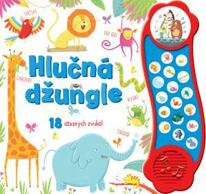 Hlučná džungle - 18 úžasných zvuků - Róisín Hahessy
