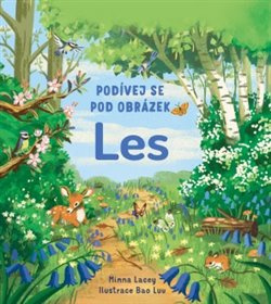 Les - Podívej se pod obrázek - Minna Lacey
