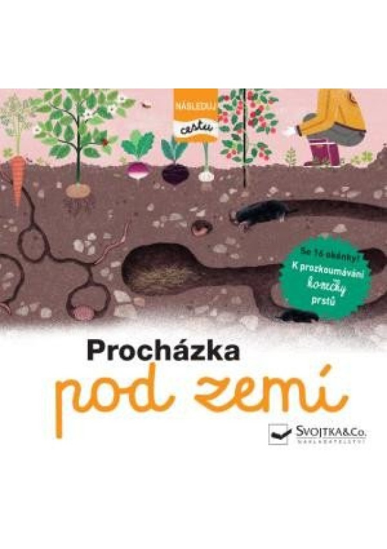 Procházka pod zemí - následuj cestu - Élisabeth de Lambilly