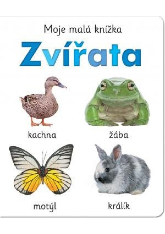 Moje malá knížka - Zvířata