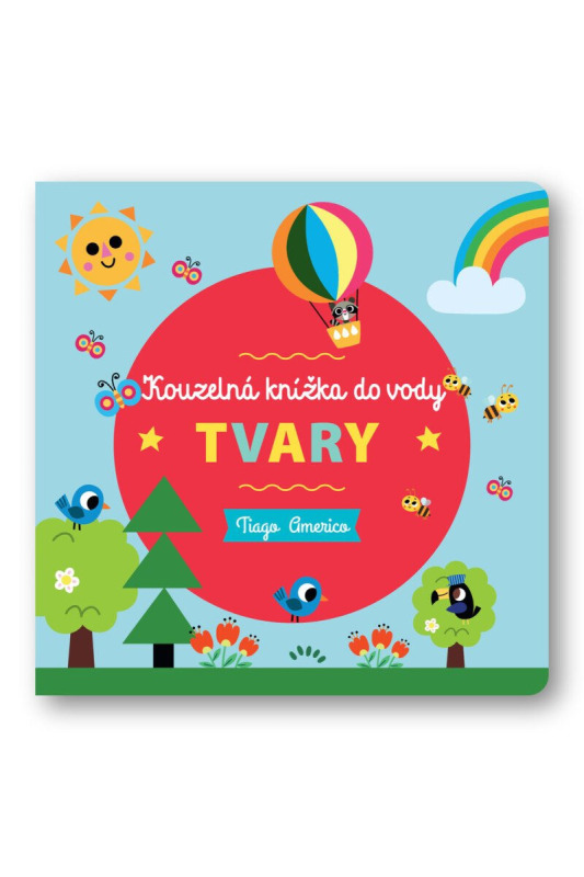 Kouzelná knížka do vody - Tvary - Tiago Americo