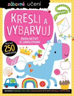 Zábavné učení - Kresli a vybarvuj - Stuart Lynch, Charly Lane