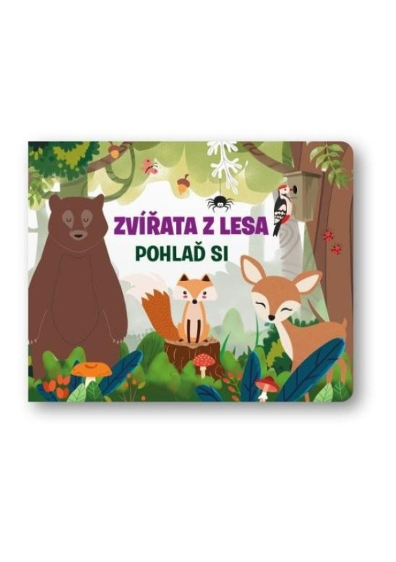 Zvířata z lesa - Pohlaď si - Fiona Huisman