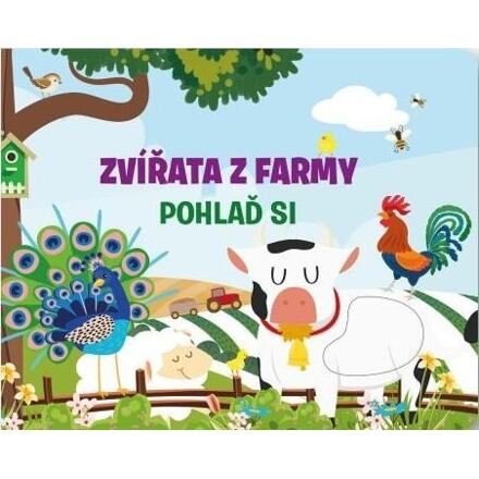 Zvířata z farmy - Pohlaď si - Fiona Huisman