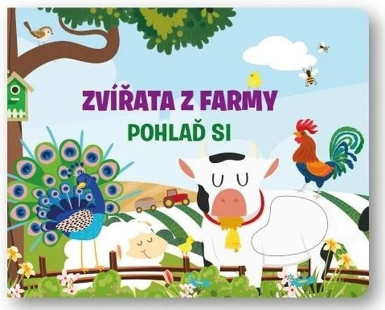 Zvířata z farmy - Pohlaď si - Fiona Huisman