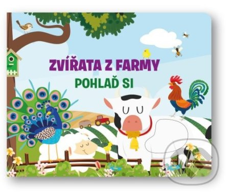 Zvířata z farmy - Pohlaď si - Fiona Huisman