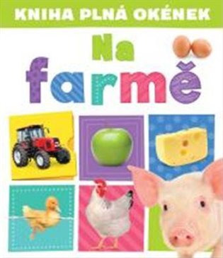 Kniha plná okének Na farmě Svojtka & Co. s. r. o.
