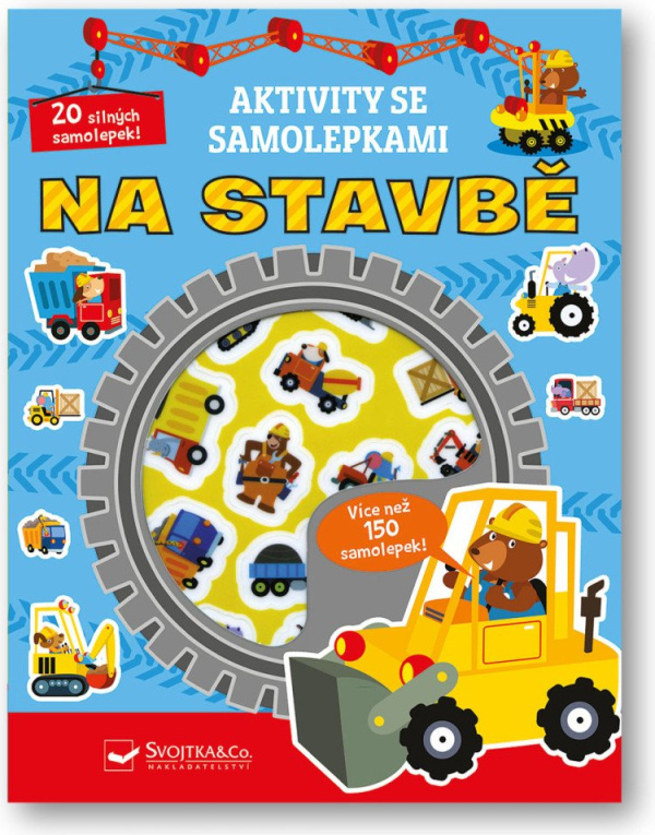 Svojtka & Co. Aktivity se samolepkami - Na stavbě