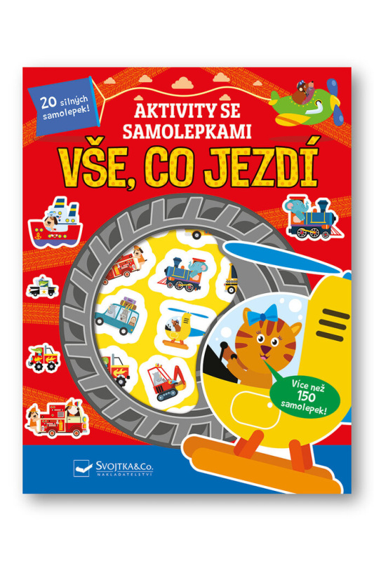 Svojtka & Co. Aktivity se samolepkami - Vše, co jezdí