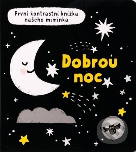 První kontrastní knížka našeho miminka - Dobrou noc - Mary Cartwright