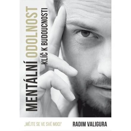 Mentální odolnost - Radim Valigura