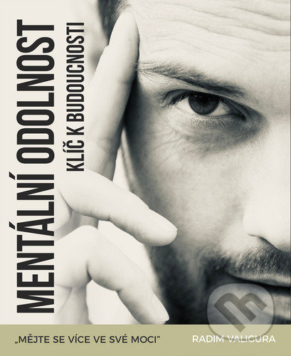 Mentální odolnost - Radim Valigura
