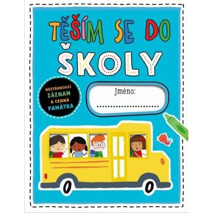 Těším se do školy - se samolepkami - Elanor Best