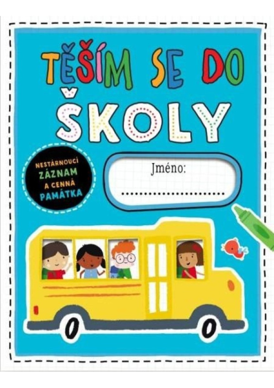 Těším se do školy - se samolepkami - Elanor Best