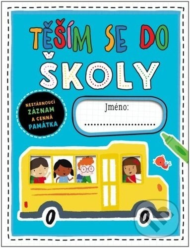 Těším se do školy - se samolepkami - Elanor Best